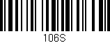Código de barras (EAN, GTIN, SKU, ISBN): '106S'