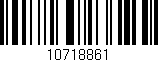 Código de barras (EAN, GTIN, SKU, ISBN): '10718861'