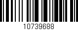 Código de barras (EAN, GTIN, SKU, ISBN): '10739688'