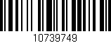 Código de barras (EAN, GTIN, SKU, ISBN): '10739749'