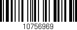 Código de barras (EAN, GTIN, SKU, ISBN): '10756969'