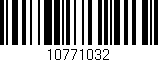 Código de barras (EAN, GTIN, SKU, ISBN): '10771032'