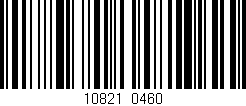 Código de barras (EAN, GTIN, SKU, ISBN): '10821/0460'