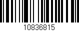 Código de barras (EAN, GTIN, SKU, ISBN): '10836815'