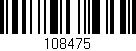 Código de barras (EAN, GTIN, SKU, ISBN): '108475'