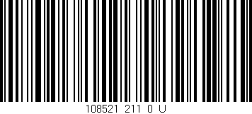 Código de barras (EAN, GTIN, SKU, ISBN): '108521_211_0_U'