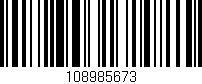 Código de barras (EAN, GTIN, SKU, ISBN): '108985673'