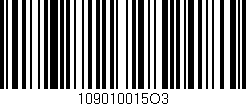 Código de barras (EAN, GTIN, SKU, ISBN): '109010015O3'