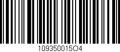 Código de barras (EAN, GTIN, SKU, ISBN): '109350015O4'