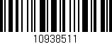 Código de barras (EAN, GTIN, SKU, ISBN): '10938511'