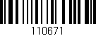 Código de barras (EAN, GTIN, SKU, ISBN): '110671'
