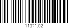 Código de barras (EAN, GTIN, SKU, ISBN): '11071.02'