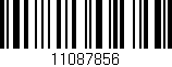 Código de barras (EAN, GTIN, SKU, ISBN): '11087856'