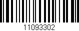 Código de barras (EAN, GTIN, SKU, ISBN): '11093302'