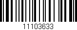 Código de barras (EAN, GTIN, SKU, ISBN): '11103633'
