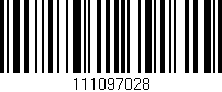 Código de barras (EAN, GTIN, SKU, ISBN): '111097028'