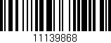 Código de barras (EAN, GTIN, SKU, ISBN): '11139868'