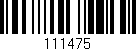 Código de barras (EAN, GTIN, SKU, ISBN): '111475'