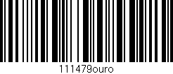 Código de barras (EAN, GTIN, SKU, ISBN): '111479ouro'