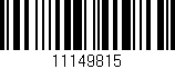 Código de barras (EAN, GTIN, SKU, ISBN): '11149815'
