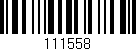 Código de barras (EAN, GTIN, SKU, ISBN): '111558'