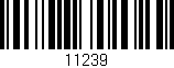Código de barras (EAN, GTIN, SKU, ISBN): '11239'