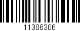 Código de barras (EAN, GTIN, SKU, ISBN): '11306306'