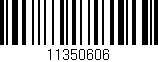 Código de barras (EAN, GTIN, SKU, ISBN): '11350606'