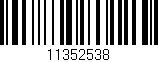 Código de barras (EAN, GTIN, SKU, ISBN): '11352538'