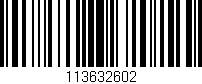 Código de barras (EAN, GTIN, SKU, ISBN): '113632602'