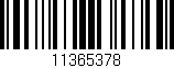 Código de barras (EAN, GTIN, SKU, ISBN): '11365378'