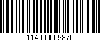 Código de barras (EAN, GTIN, SKU, ISBN): '114000009870'