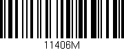Código de barras (EAN, GTIN, SKU, ISBN): '11406M'