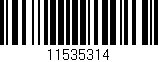 Código de barras (EAN, GTIN, SKU, ISBN): '11535314'