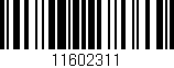 Código de barras (EAN, GTIN, SKU, ISBN): '11602311'