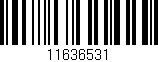 Código de barras (EAN, GTIN, SKU, ISBN): '11636531'