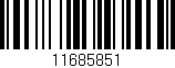 Código de barras (EAN, GTIN, SKU, ISBN): '11685851'