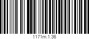 Código de barras (EAN, GTIN, SKU, ISBN): '1171m.1.36'