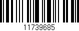 Código de barras (EAN, GTIN, SKU, ISBN): '11739685'
