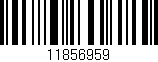 Código de barras (EAN, GTIN, SKU, ISBN): '11856959'