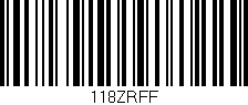 Código de barras (EAN, GTIN, SKU, ISBN): '118ZRFF'