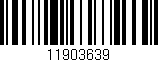 Código de barras (EAN, GTIN, SKU, ISBN): '11903639'