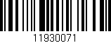 Código de barras (EAN, GTIN, SKU, ISBN): '11930071'