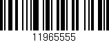 Código de barras (EAN, GTIN, SKU, ISBN): '11965555'