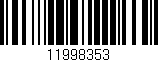 Código de barras (EAN, GTIN, SKU, ISBN): '11998353'