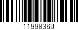 Código de barras (EAN, GTIN, SKU, ISBN): '11998360'