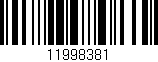 Código de barras (EAN, GTIN, SKU, ISBN): '11998381'