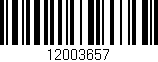 Código de barras (EAN, GTIN, SKU, ISBN): '12003657'