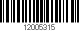 Código de barras (EAN, GTIN, SKU, ISBN): '12005315'