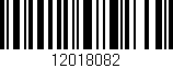 Código de barras (EAN, GTIN, SKU, ISBN): '12018082'